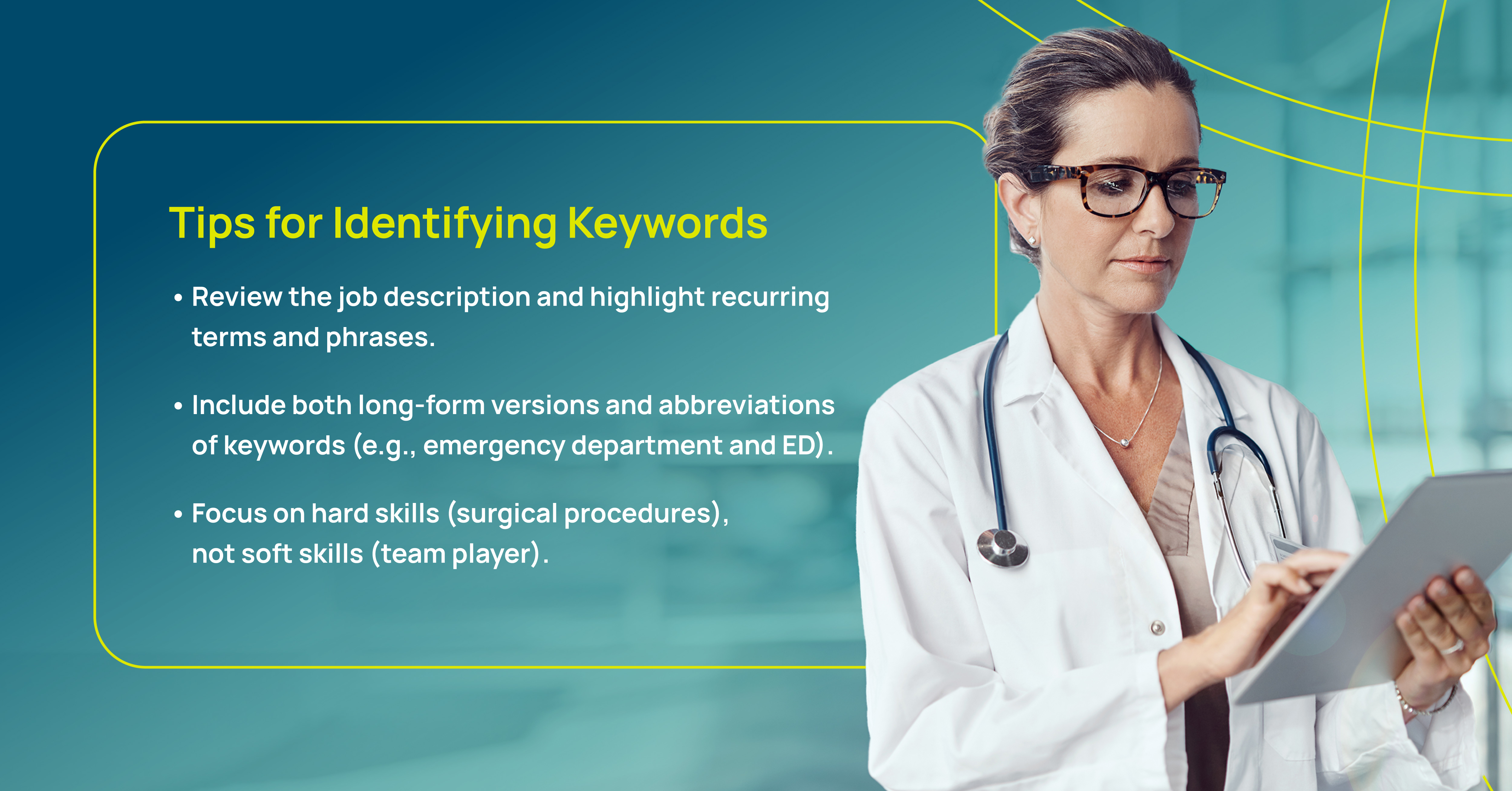 Healthcare professional reviewing a tablet, accompanied by tips for identifying job keywords: reviewing job descriptions for recurring terms, including both long-form and abbreviated keywords, and focusing on hard skills such as surgical procedures